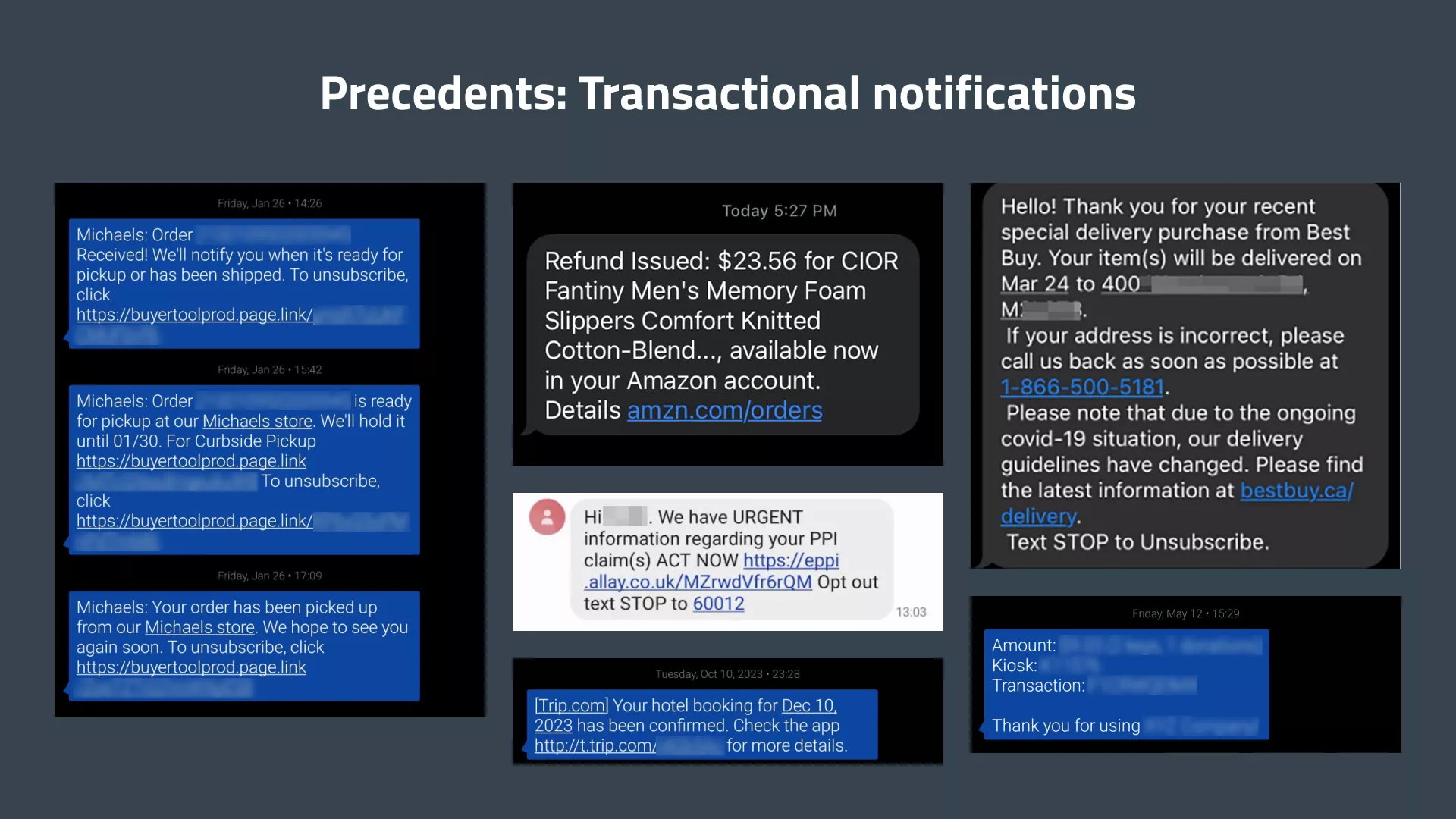 Precedents for transactional notifications. Examples include order status, refund status, order confirmation, and receipts.